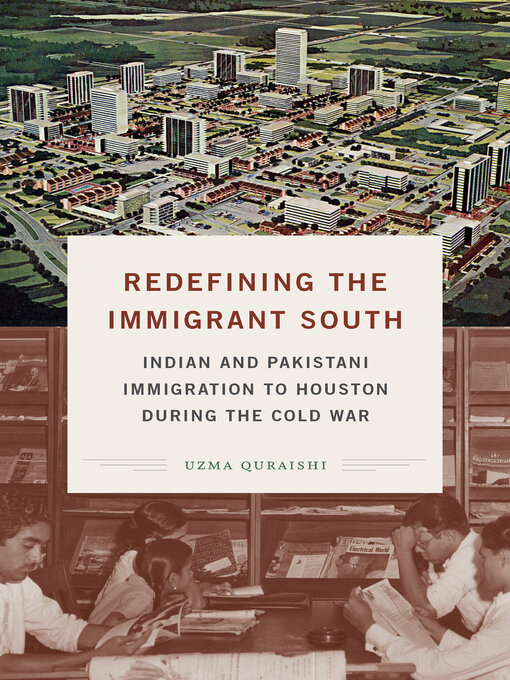Title details for Redefining the Immigrant South by Uzma Quraishi - Available